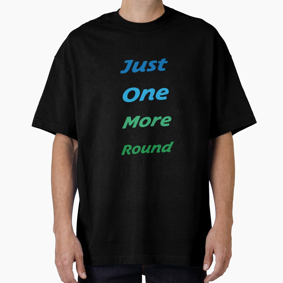Just One More Round - Gaming Shirt by Fabian Amstutz