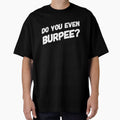 Do You Even Burpee by keriannhill