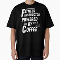 Fitness Instructor powered by coffee by annoying-shirts