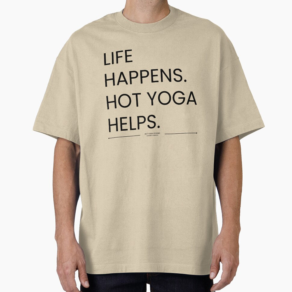 BLK&WHT Life Happens Hot Yoga Helps by Hot Yoga Life