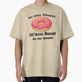 Im into fitness fit'ness Donut in my mouth-Stickers & Magnets- Shirt, Funny Fitness T Shirt, Donut Tuesday, Food Shirt by Aminepop
