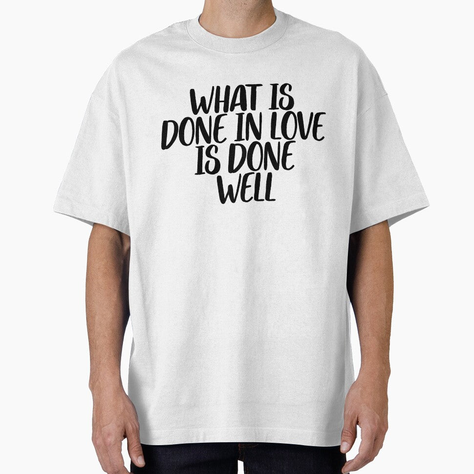 What Done In Love Is Well ~ Motivation Mantra by StrangeStreet