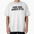 Work Hard Wander Often / Motivation Quote Mantra by StrangeStreet