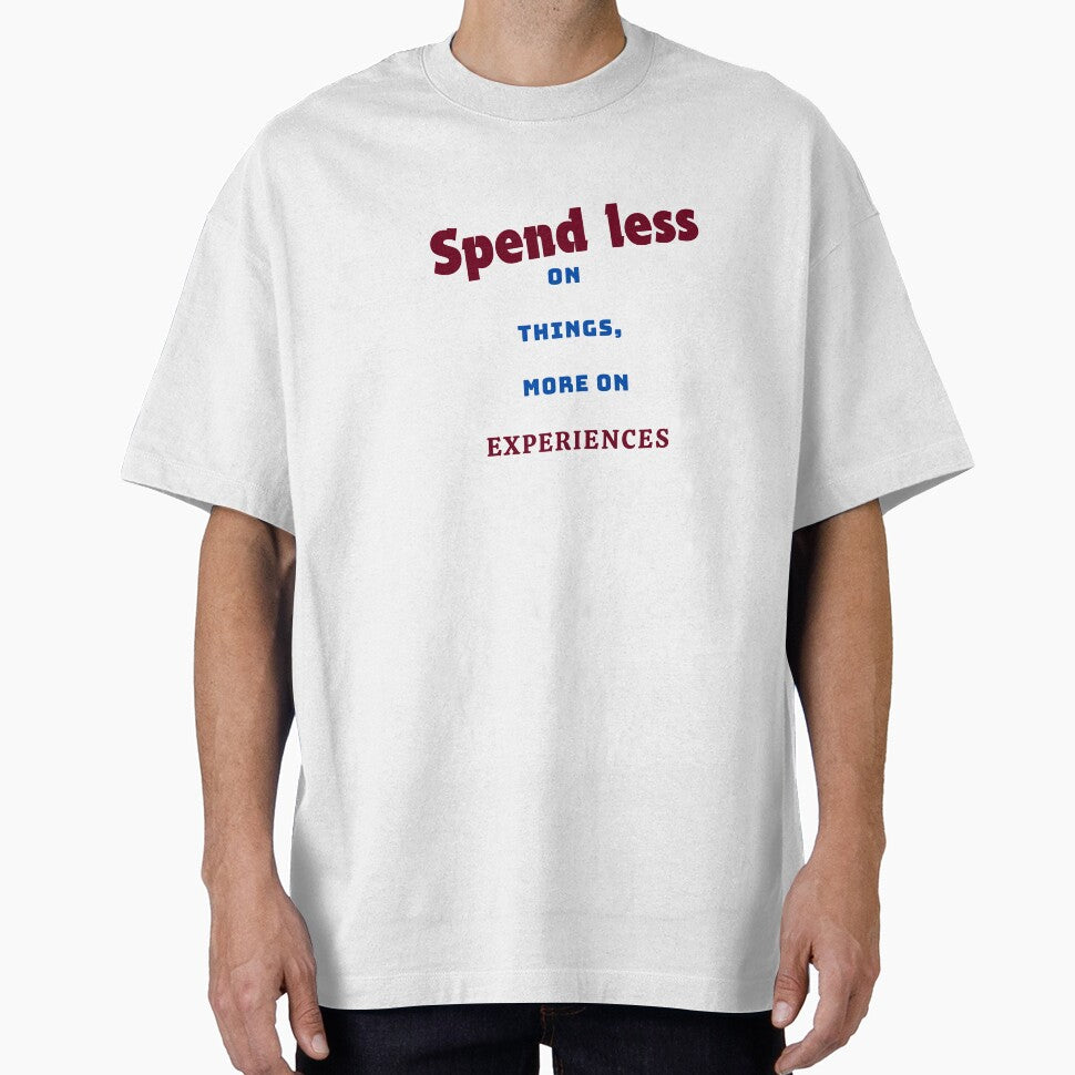 Spend Less On Things, More On Experiences by Zoaluxe