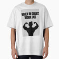 'When In Doubt, Work Out' Gym & Fitness Motivation by DailyDrive