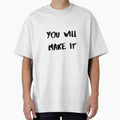 Motivational Quote Inspirational Saying, You Will Make It by Salman Hino