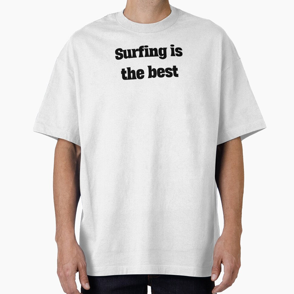 surfing is the best by OptimaShirts