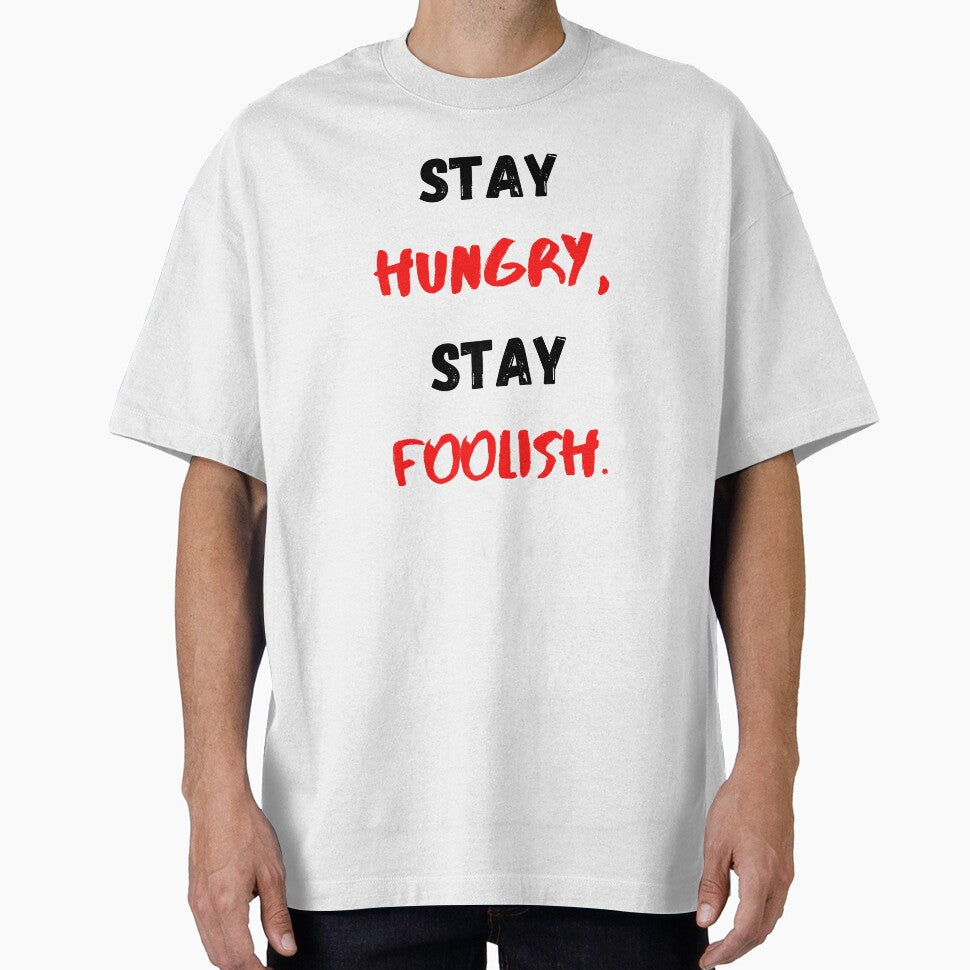 Stay Hungry Stay Foolish, Motivational & Inspirational by Salman Hino