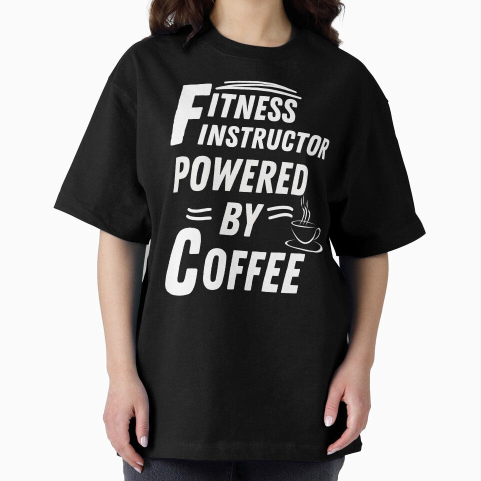 Fitness Instructor powered by coffee by annoying-shirts