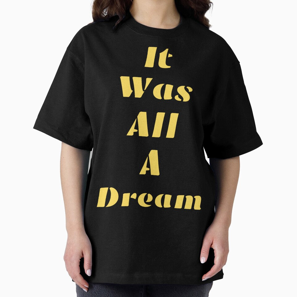 it was all a dream by Shopster381