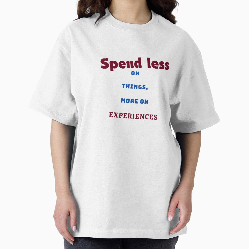 Spend Less On Things, More On Experiences by Zoaluxe