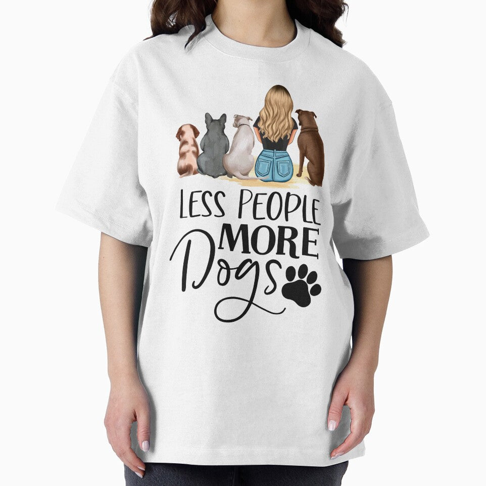 Less People More Dogs Tshirt by SunsetGloww