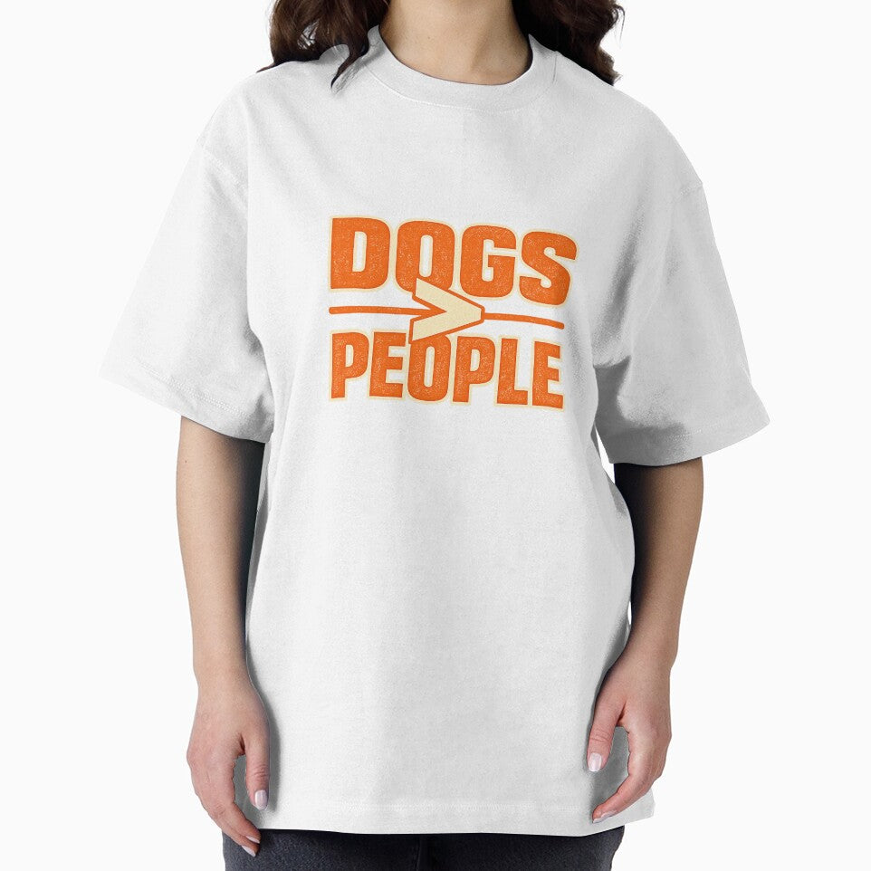 Dogs Over People Funny Dog Lover Sarcastic Shirt by Shirleygalaxy