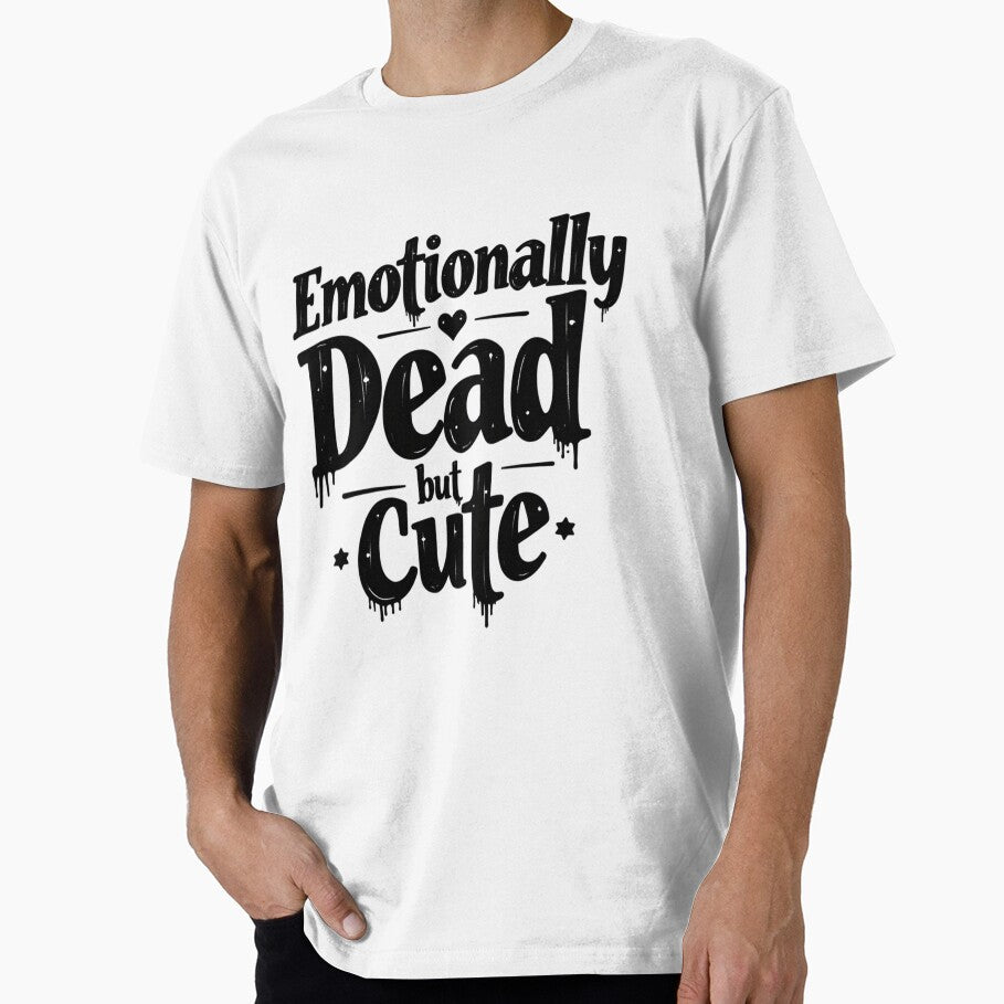 Emotionally Dead But Cute Funny Goth Quote by Nocturna Aesthetic