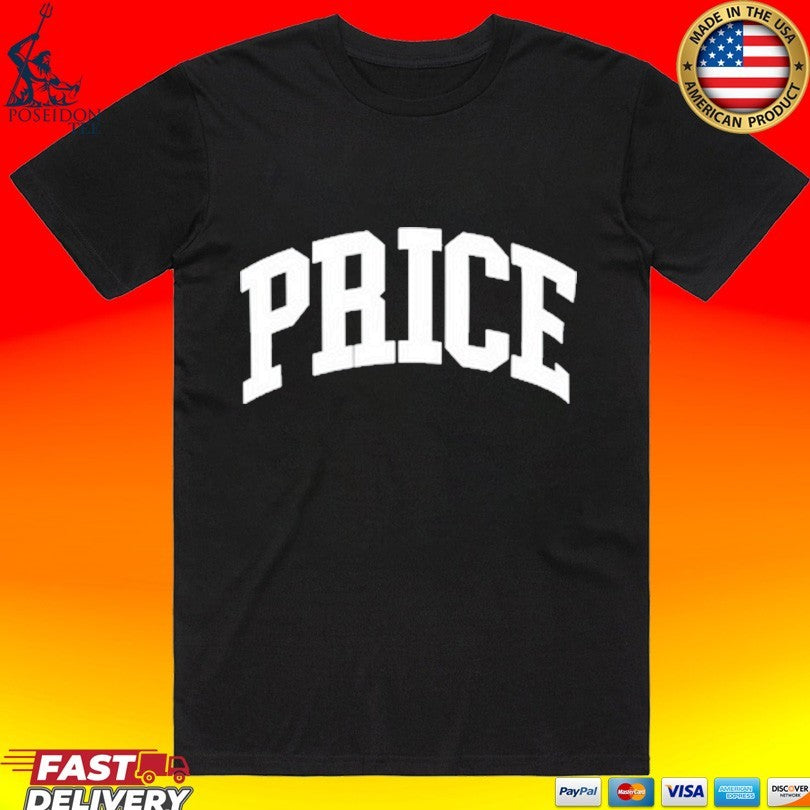 Stylish Connor Price Price For Every Occasion T-shirt