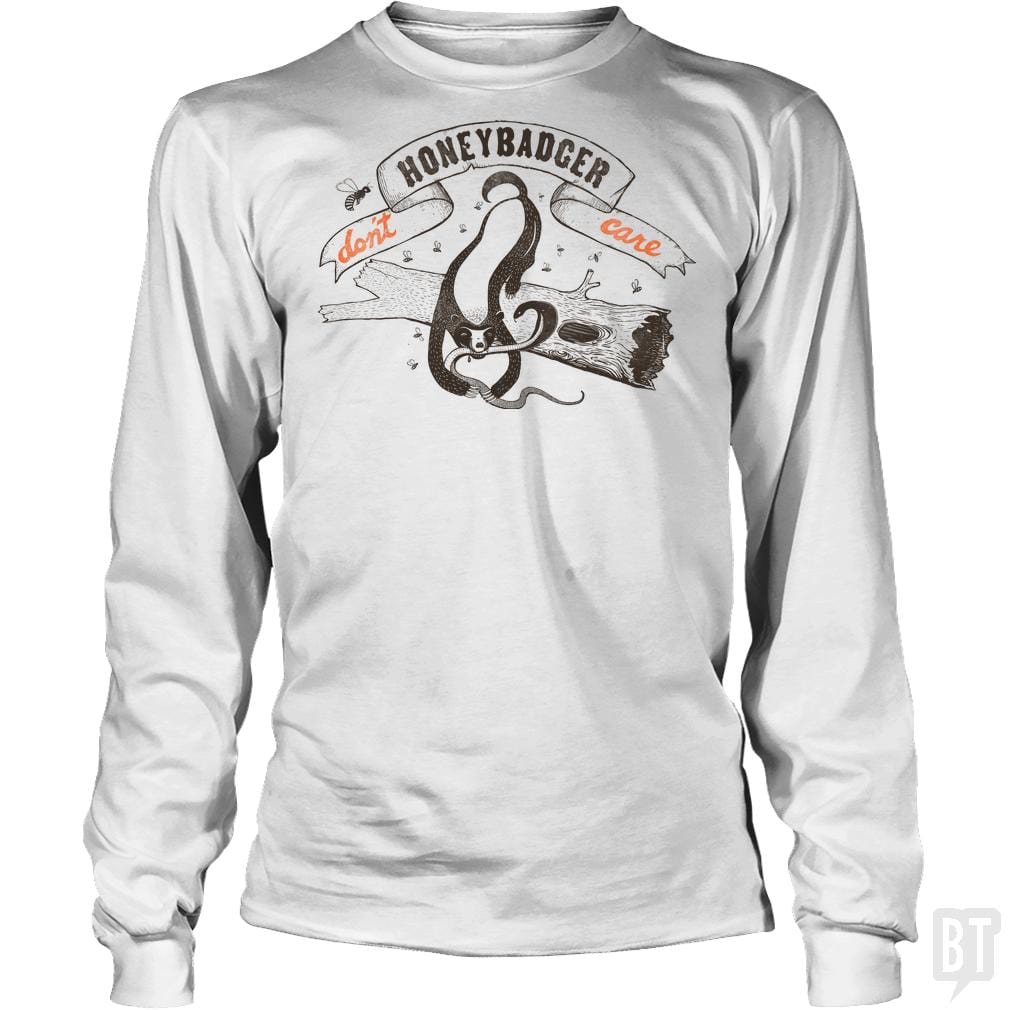 Honey Badger Long Sleeve