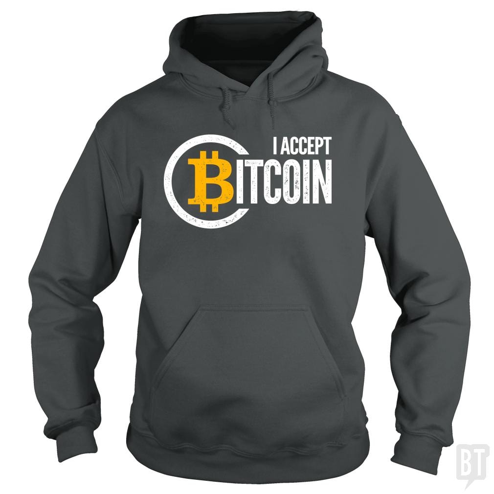 I Accept Bitcoin Hoodie