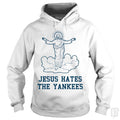 Jesus Hates the Yankees Hoodie