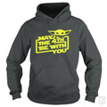 May The 4th Be With You! Hoodie
