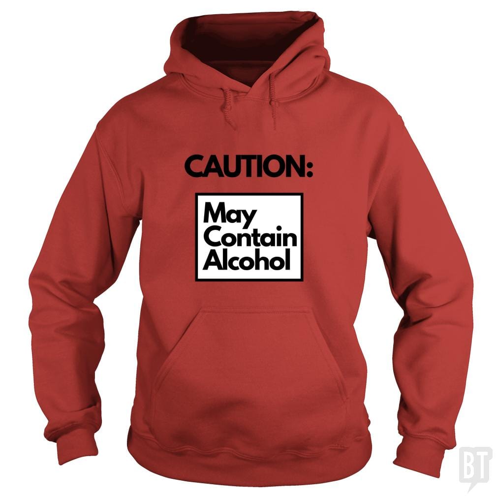 May Contain Alcohol Hoodie