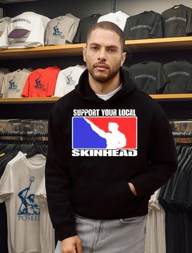 Support Your Local Skinhead T-shirt