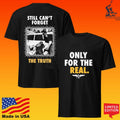 Terror Only 4 The Real Still Can’t Forget The Truth T-shirt