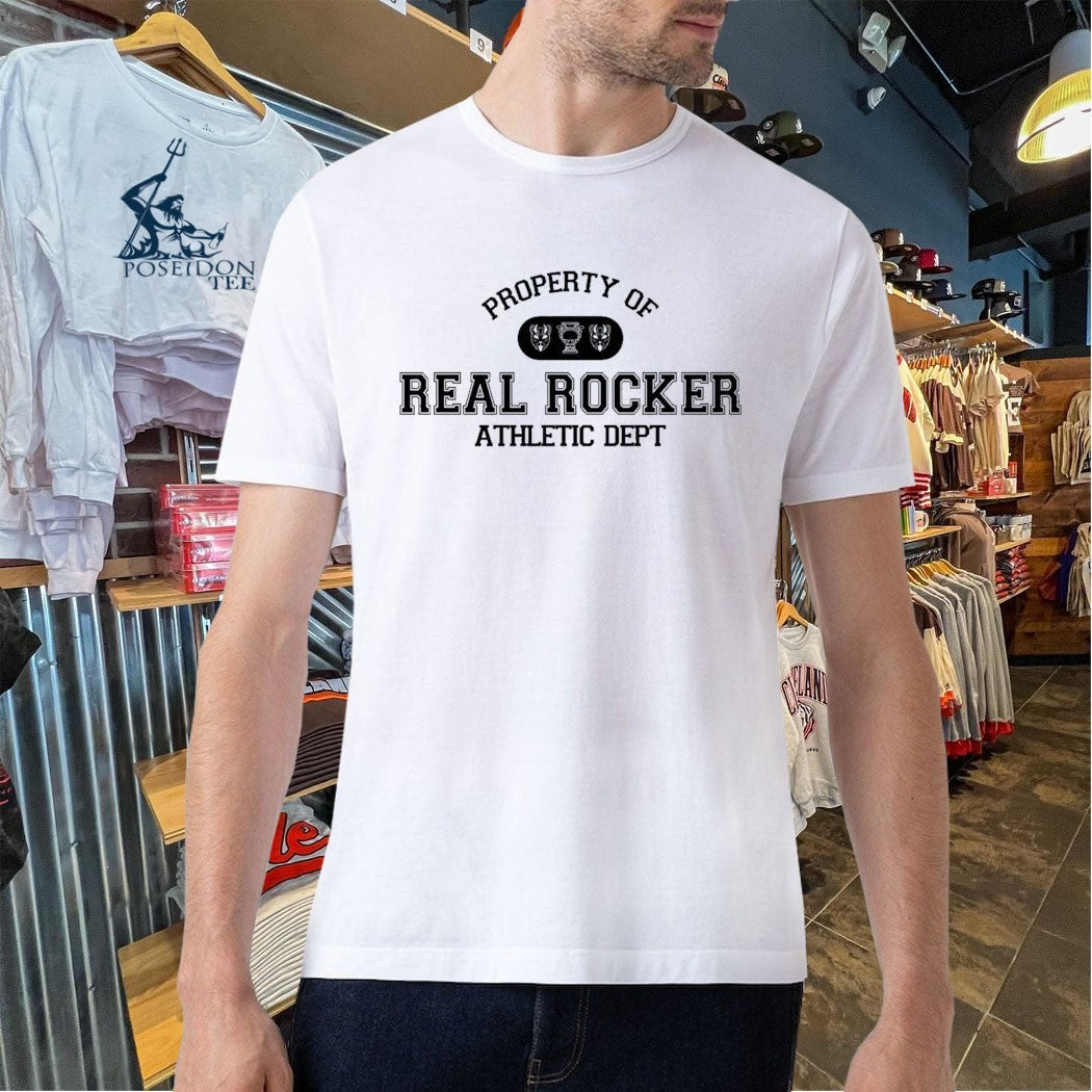 The Home Team Property Of Real Rocker University Athletic Dept T-shirt