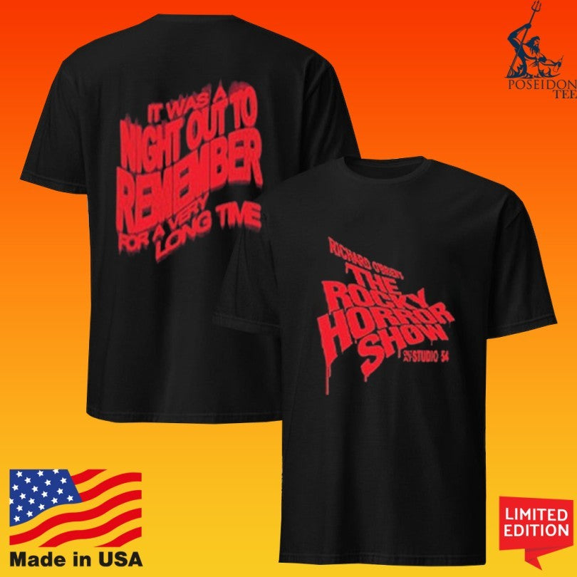 The Rocky Horror Show Logo It Was A Night Out To Remember For A Very Long Time T-shirt