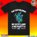 The Tartan Army No Scotland No Party T-shirt