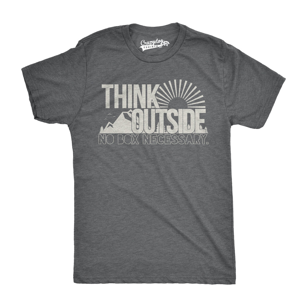 Think Outside No Box Necessary Men's T Shirt
