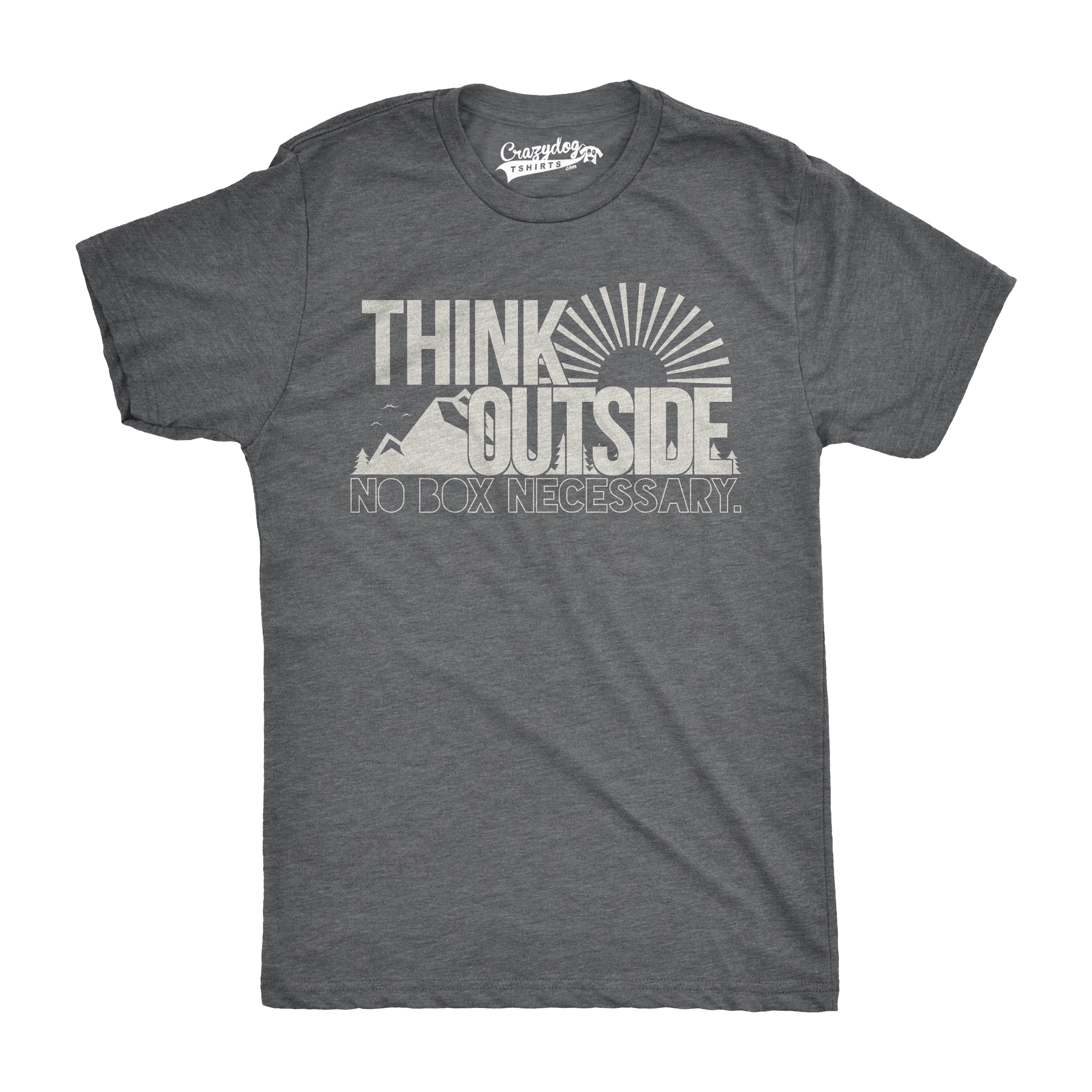 Think Outside No Box Necessary Men's T Shirt