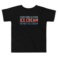 Everything Is Ice Cream Or Not Ice Cream Kid's Toddler Tee