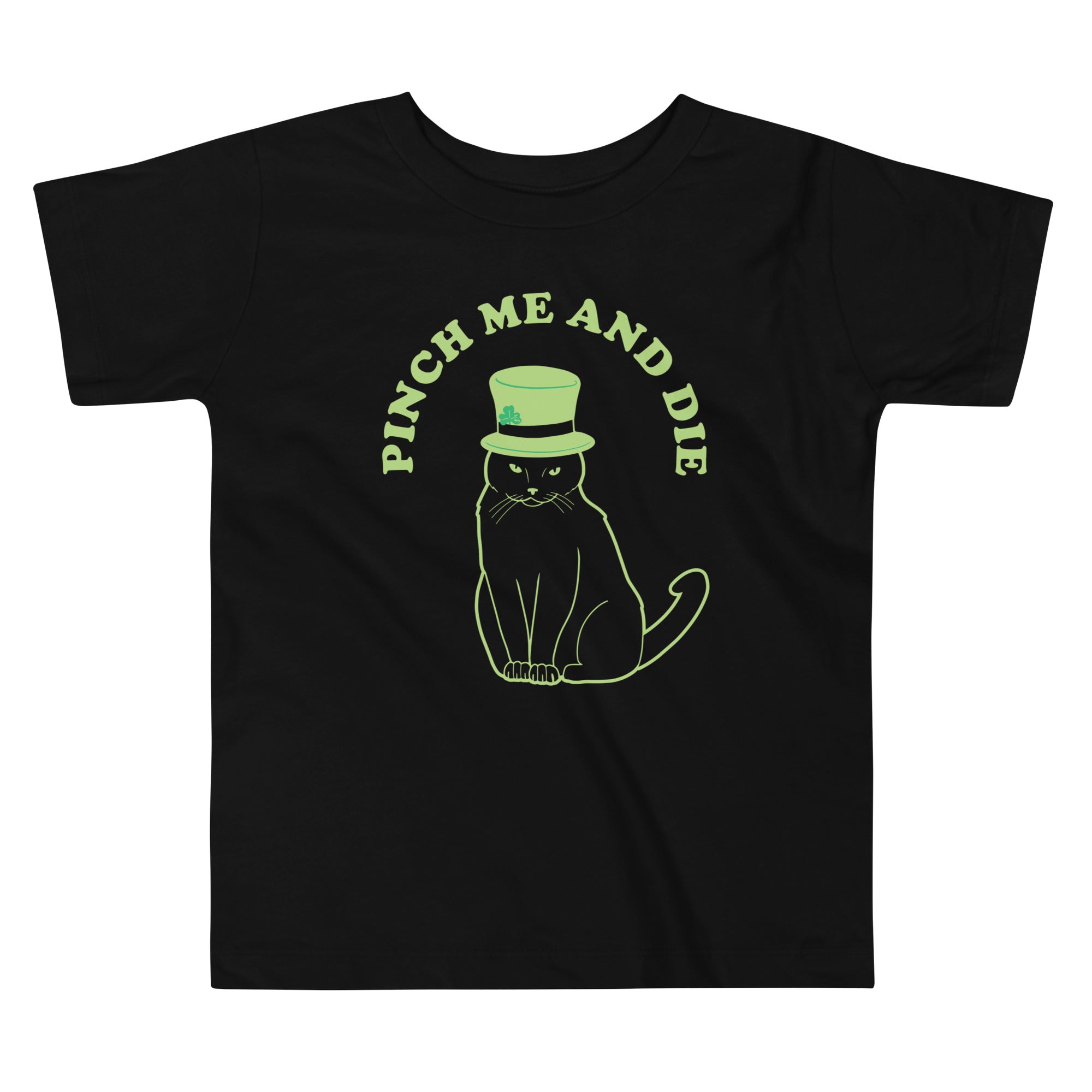 Pinch Me And Die Kid's Toddler Tee