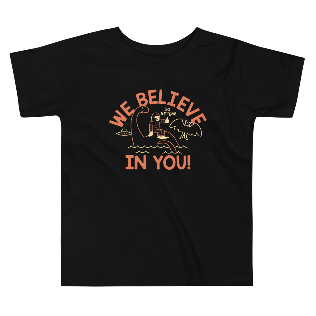 We Believe In You Kid's Toddler Tee