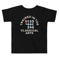 Trained In The Classical Arts Kid's Toddler Tee