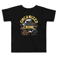 Orcanized Crime Kid's Toddler Tee
