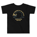 What Happens In The Tar Pits Stays In The Tar Pits Kid's Toddler Tee