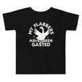 My Flabbers Have Been Gasted Kid's Toddler Tee