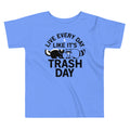 Live Every Day Like It's Trash Day Kid's Toddler Tee