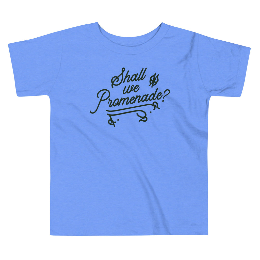 Shall We Promenade? Kid's Toddler Tee