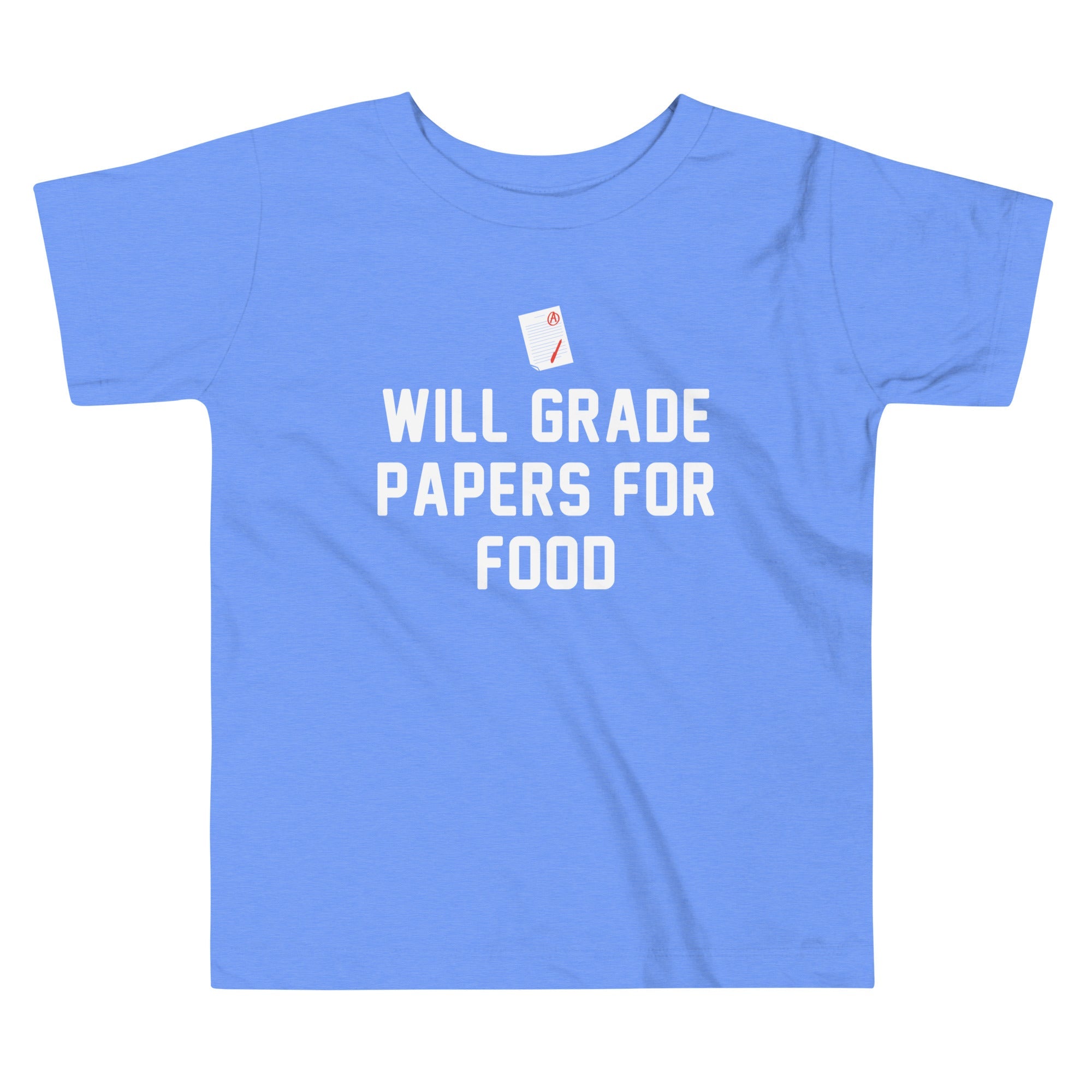 Will Grade Papers For Food Kid's Toddler Tee
