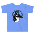 Cheer Up Someone Else Kid's Toddler Tee