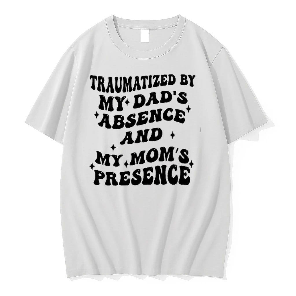 Traumatized By My Dads Absence And My Moms Presence 0 Tshirts Sweater