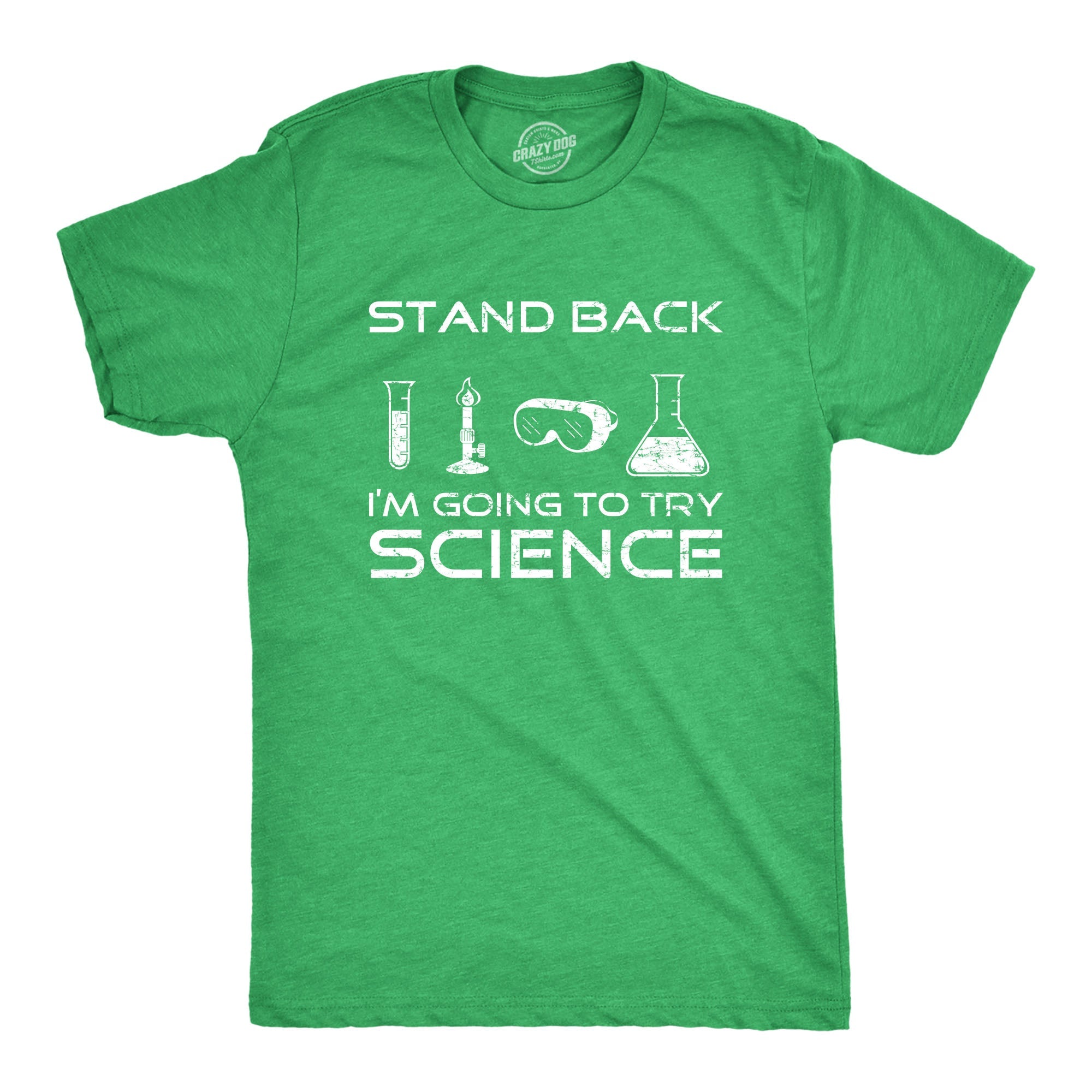 Stand Back I'm Going To Try Science Men's T Shirt