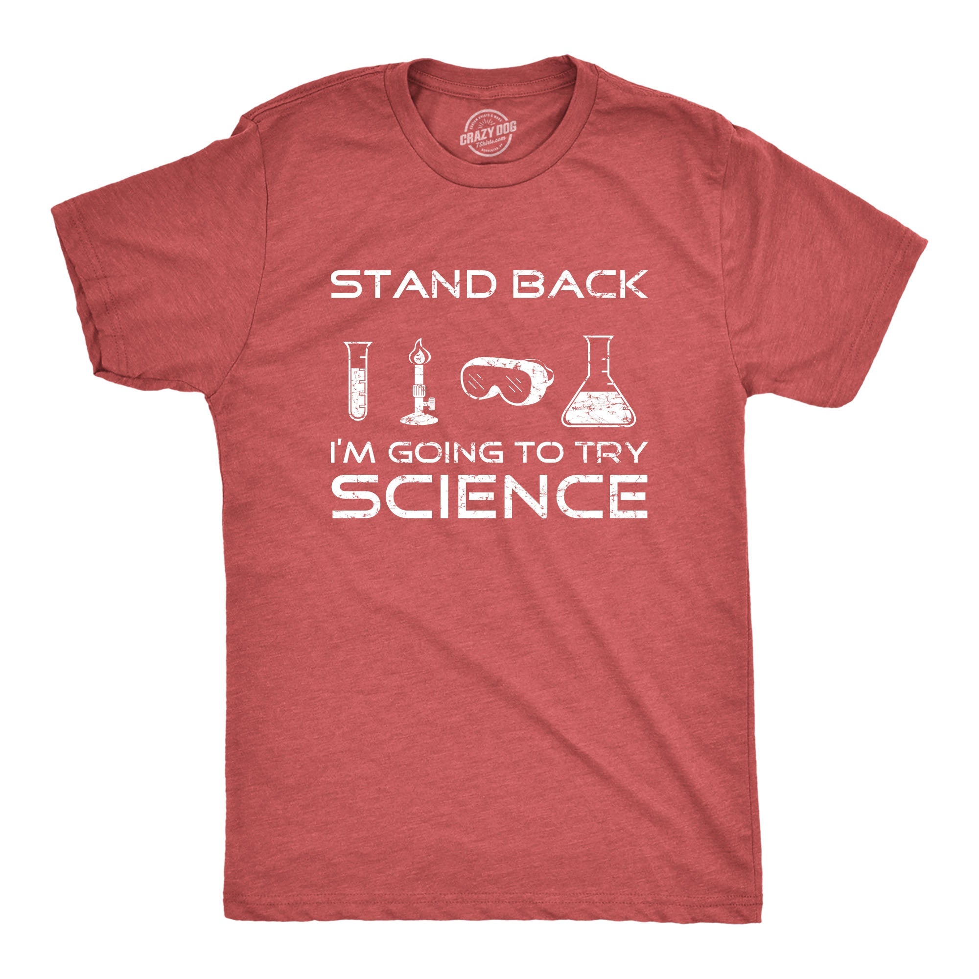 Stand Back I'm Going To Try Science Men's T Shirt