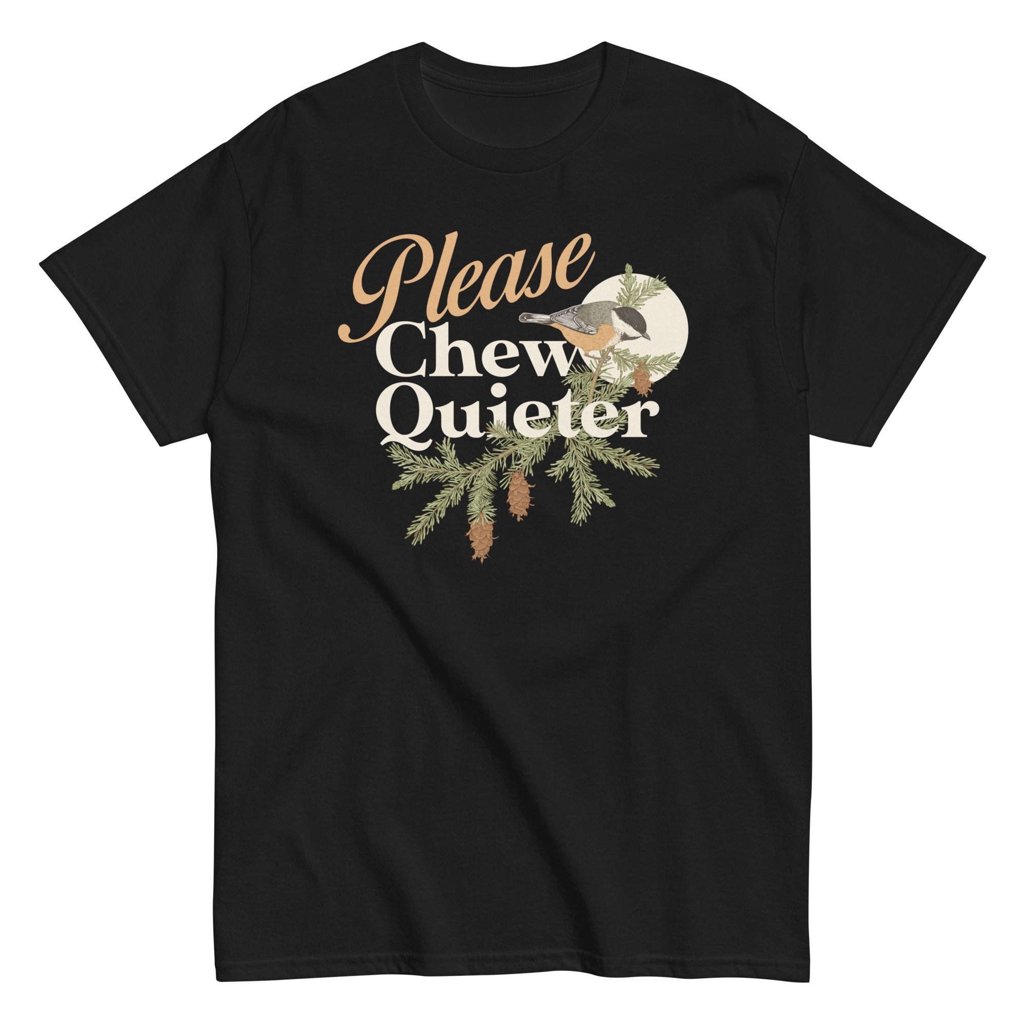Please Chew Quieter Men's Classic Tee