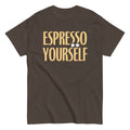 Espresso Yourself Men's Classic Tee