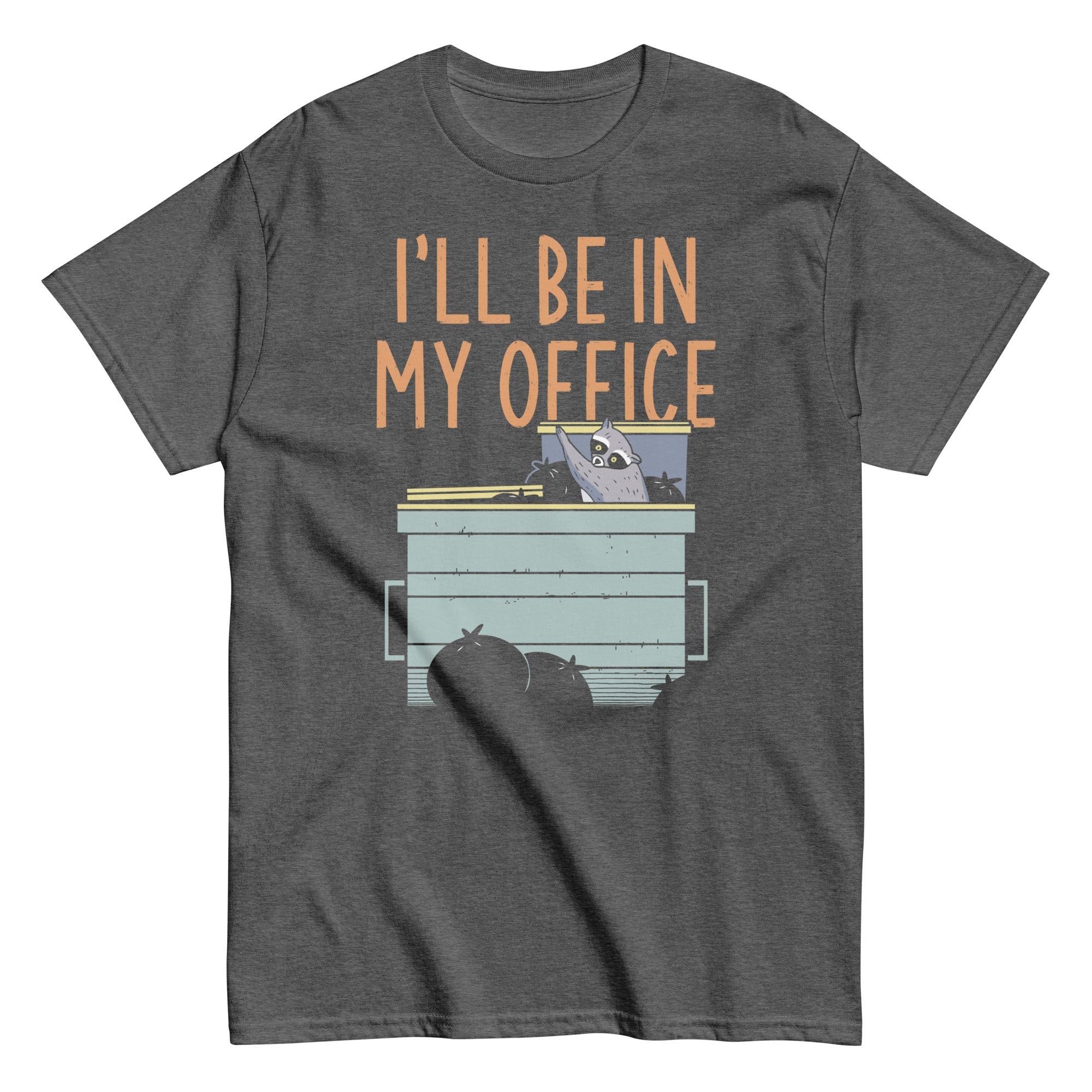 I'll Be In My Office Men's Classic Tee