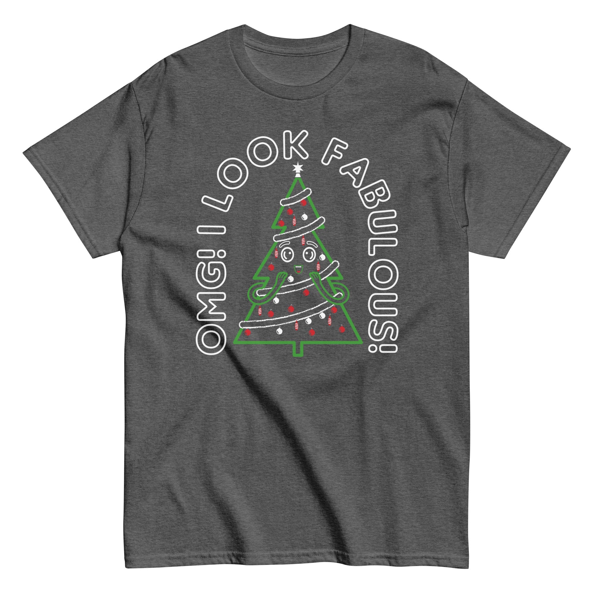 I Look Fabulous! Men's Classic Tee