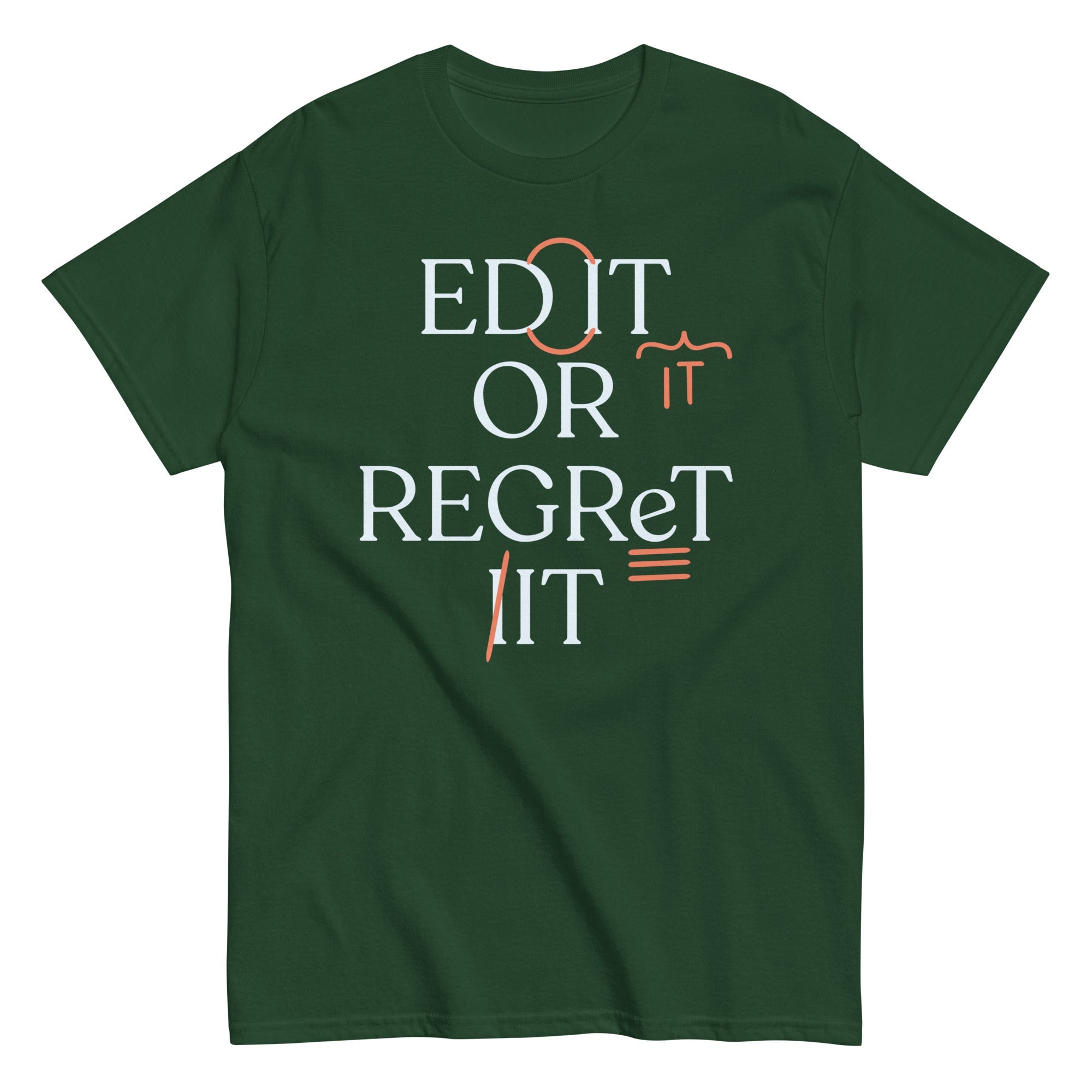 Edit Or Regret It Men's Classic Tee